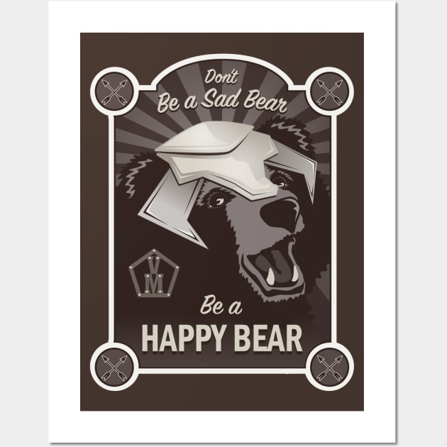 Be a Happy Bear! Wall Art by LastLadyJane